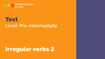 Irregular verbs 2 (New Kids Pre-Intermediate)